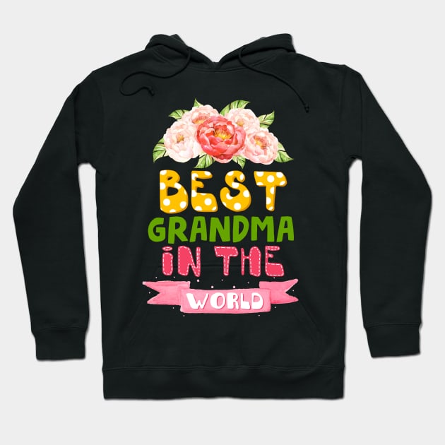 Best Grandma in the World Hoodie by simplecreatives